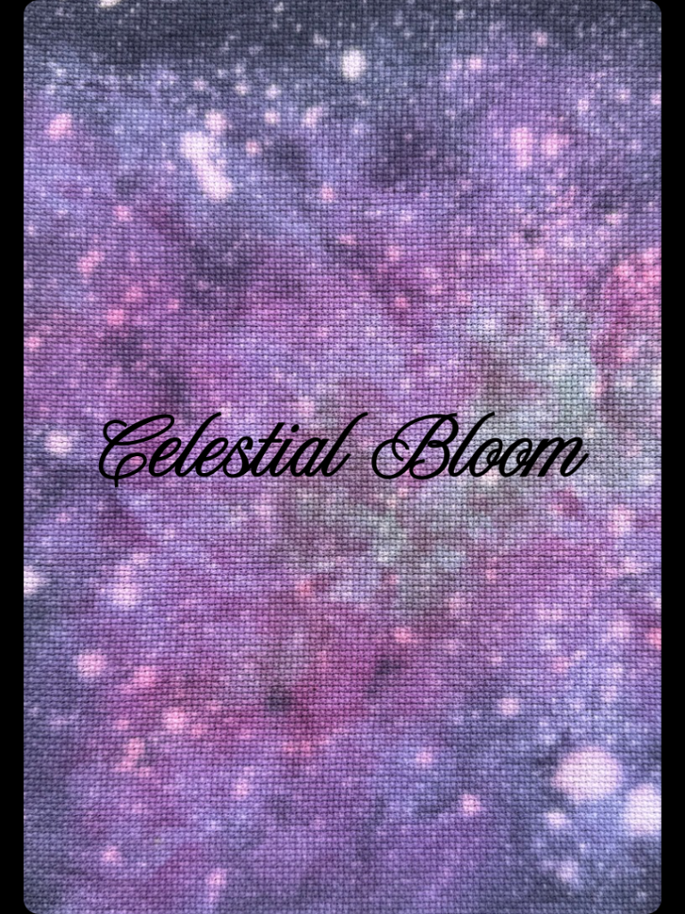 Celestial Bloom (14, 16 & 18 count Hand-dyed Aida Cloth) MADE TO ORDER