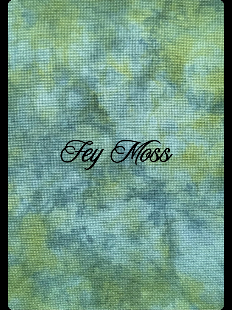 Fey Moss (14, 16 & 18 count Hand-dyed Aida Cloth) MADE TO ORDER