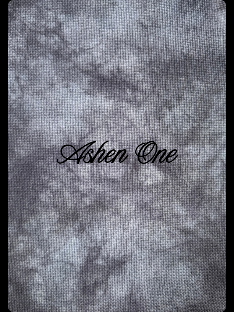 Ashen One (14, 16 & 18 count Hand-dyed Aida Cloth) MADE TO ORDER